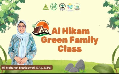 Bukan Sekadar Teori! Intip Cara Unik Keluarga Besar Al Hikam Jombang Ajarkan Anak dan Orang Tua Cintai Bumi Melalui Green Family Class